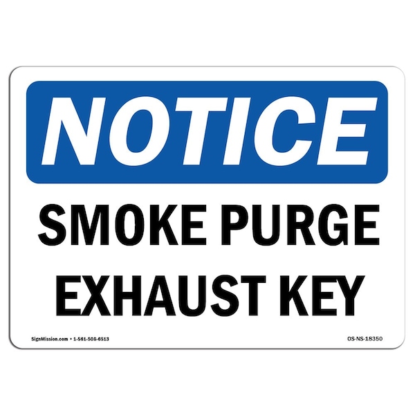 Safety Sign, OSHA Notice, 3.5" Height, Smoke Purge Exhaust Key Sign, Landscape, 10PK